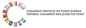Conseil canadien des juges en chef — Canadian Council of Chief Judges